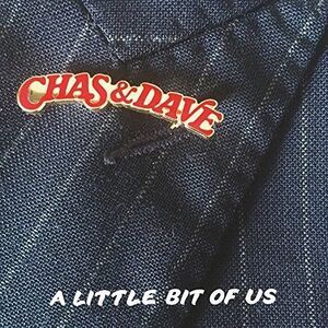 Chas & Dave - Little Bit Of Us  CD